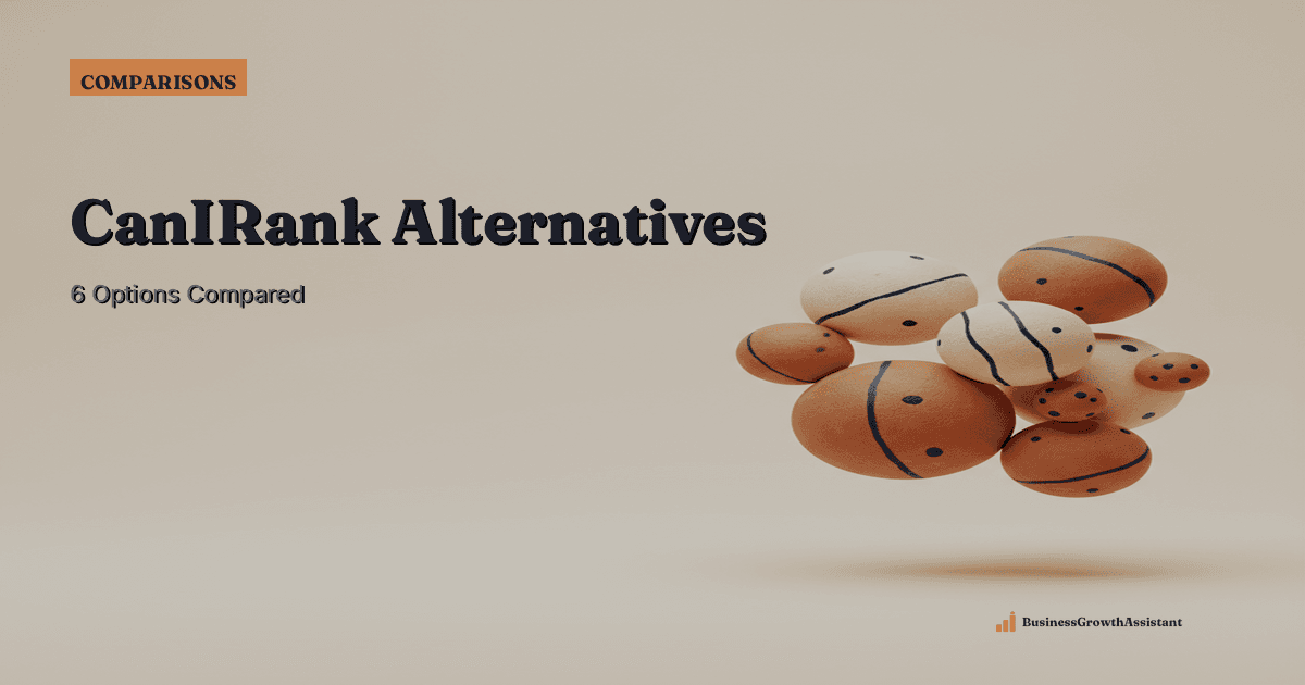 Comparison guide to CanIRank alternatives for content and SEO teams
