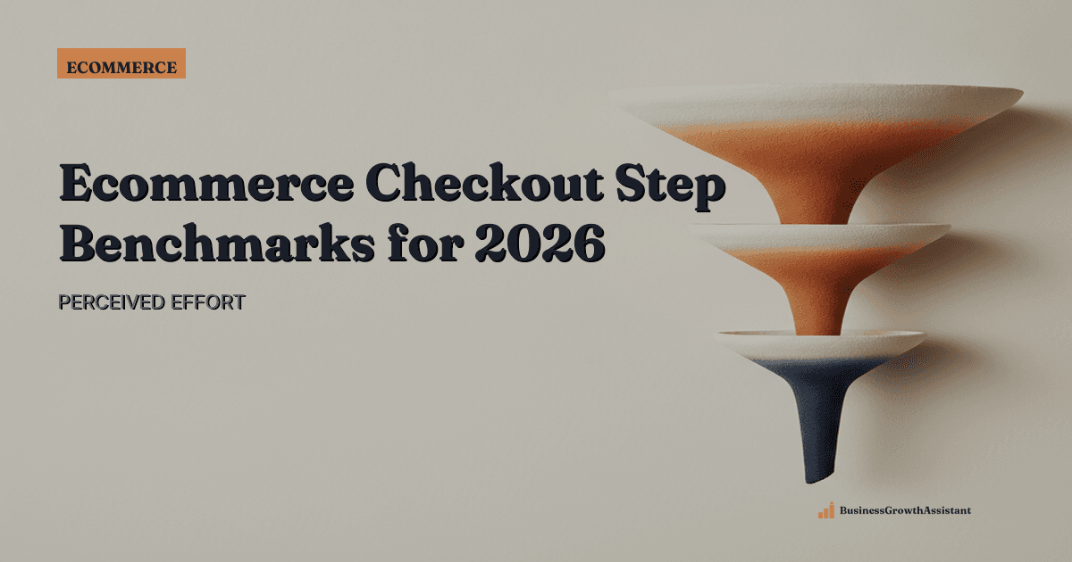 Ecommerce Checkout Step Benchmarks for 2026 research illustration