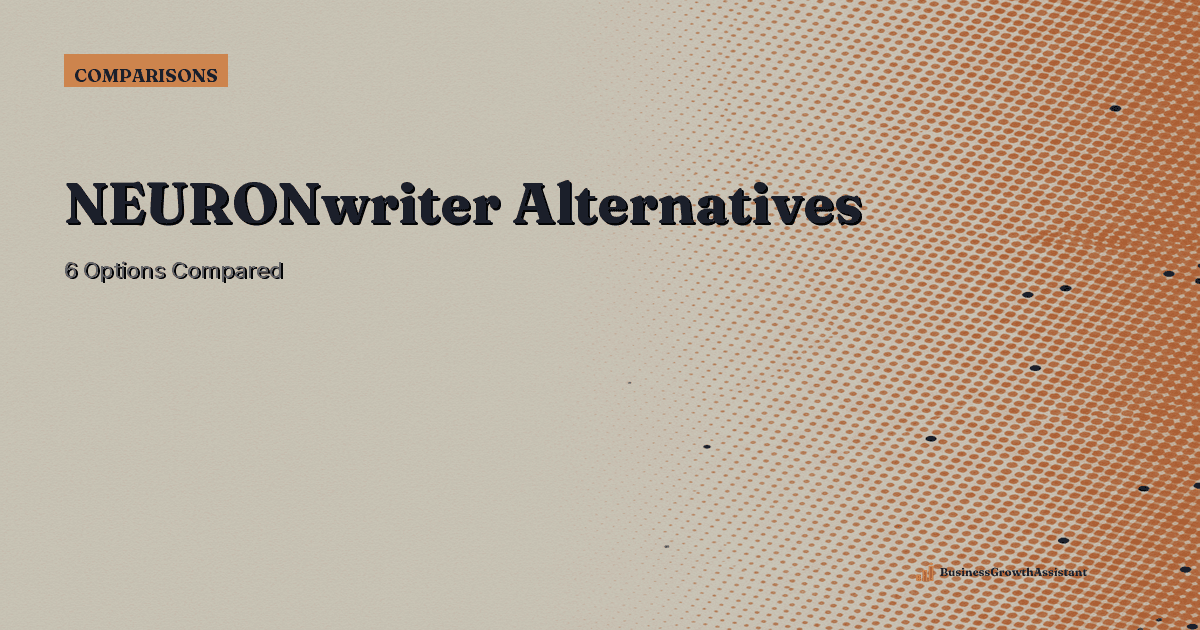 NEURONwriter Alternatives: 6 Options Compared for 2026