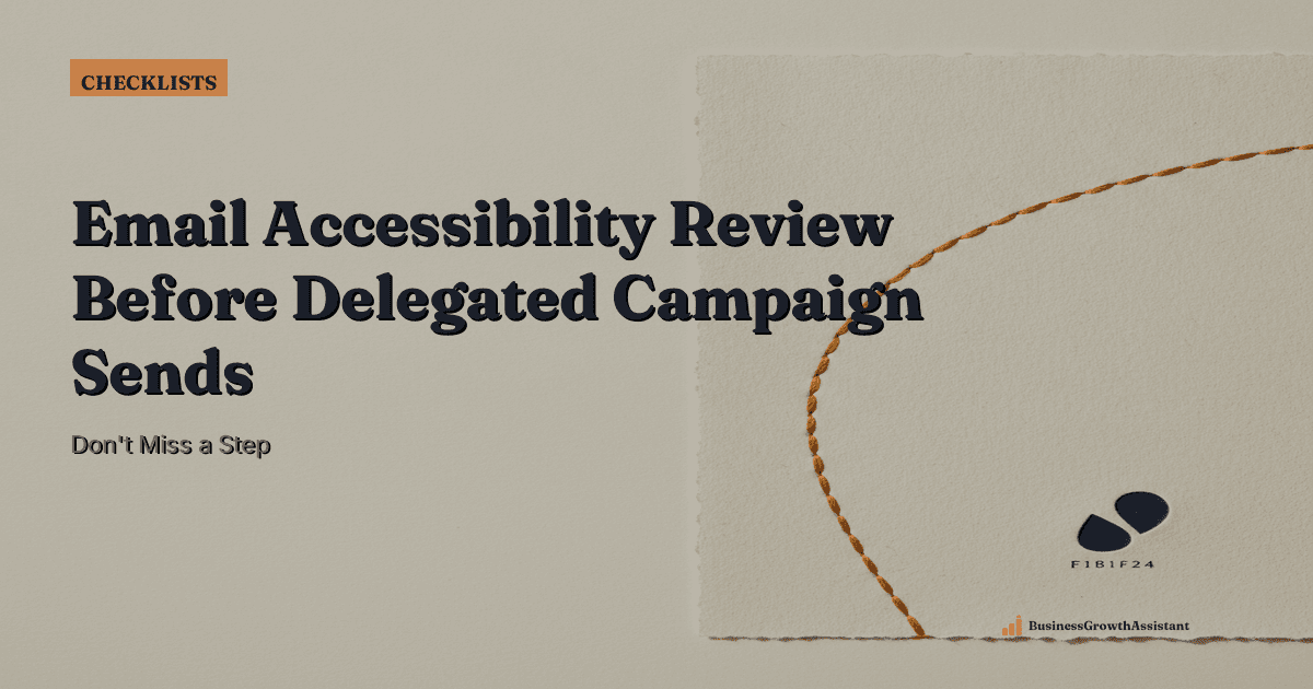 Email Accessibility Review Before Delegated Campaign Sends research illustration