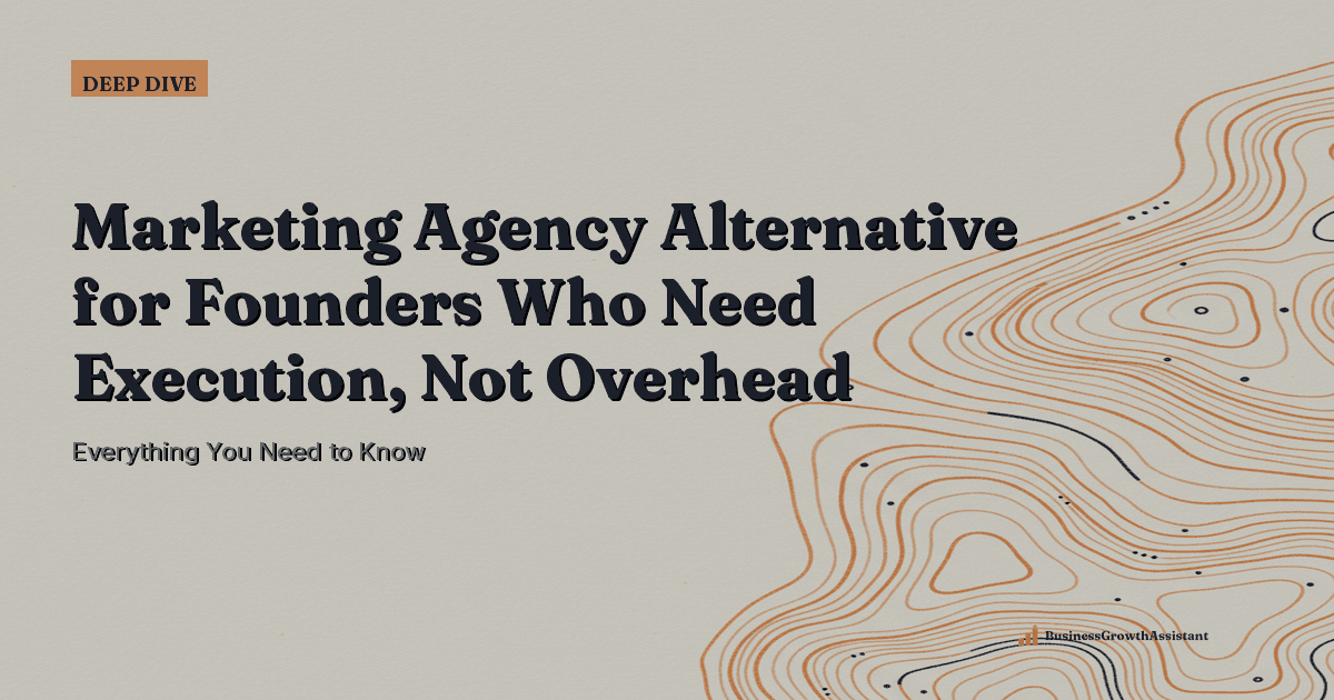 Marketing Agency Alternative for Founders Who Need Execution, Not Overhead