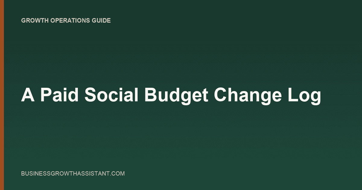 A Paid Social Budget Change Log thumbnail