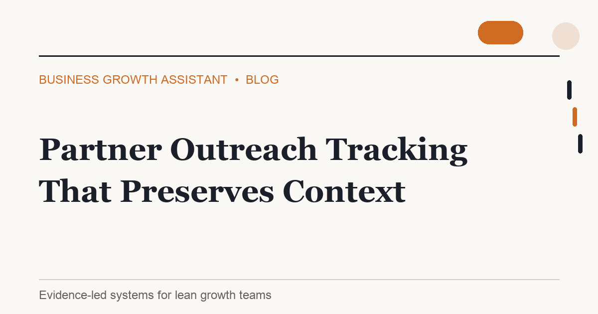 Partner Outreach Tracking That Preserves Context